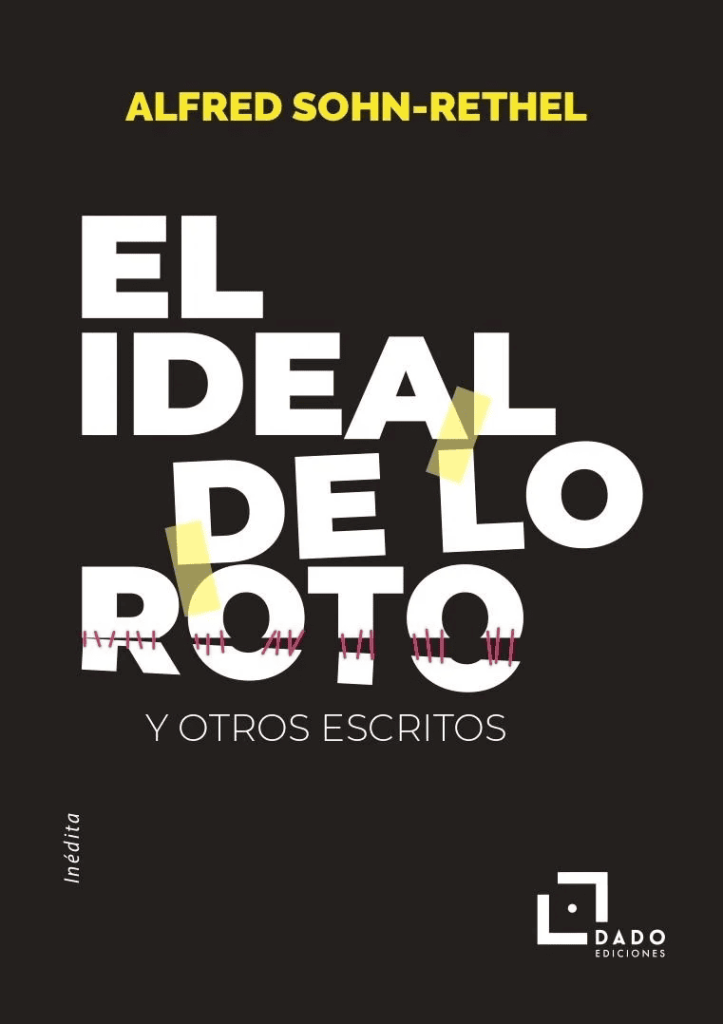 Book Cover: El ideal de lo roto y otros escritos
